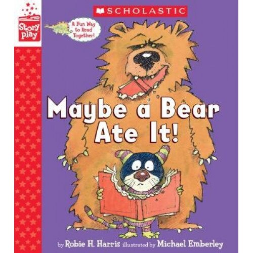 Maybe a Bear Ate It (a Storyplay Book), Robie H. Harris (Author)