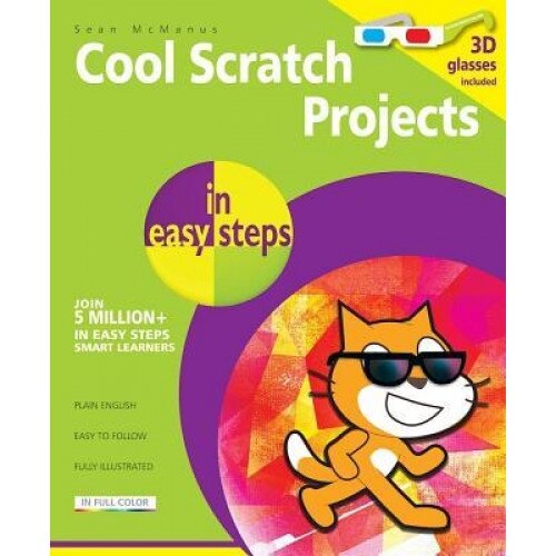 Cool Scratch Projects in Easy Steps - Sean McManus (Author)