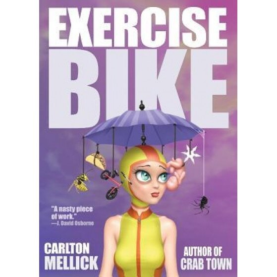 Exercise Bike, Carlton Mellick III (Author)
