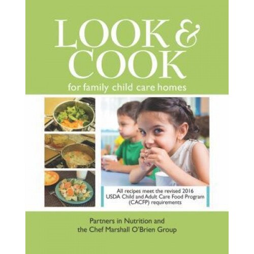 Look & Cook for Family Child Care Homes, Partners In Nu (Nonprofit Organization) (Author)