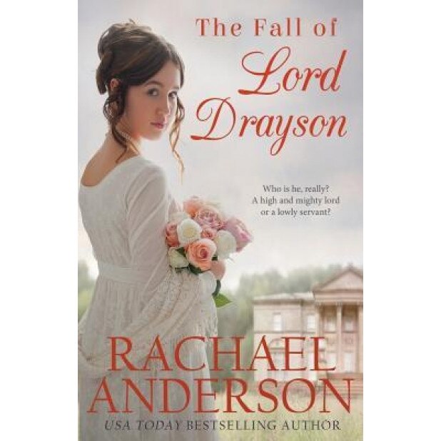 The Fall of Lord Drayson, Rachael Anderson (Author)
