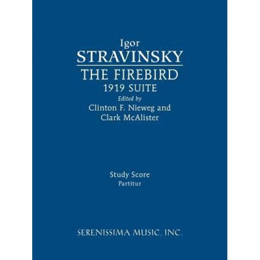 The Firebird, 1919 Suite: Study Score, Igor Stravinsky (Author)