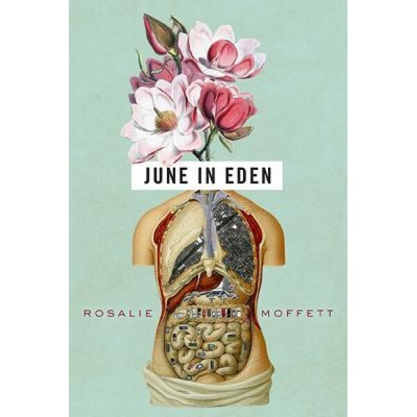 June in Eden, Rosalie Moffett (Author)
