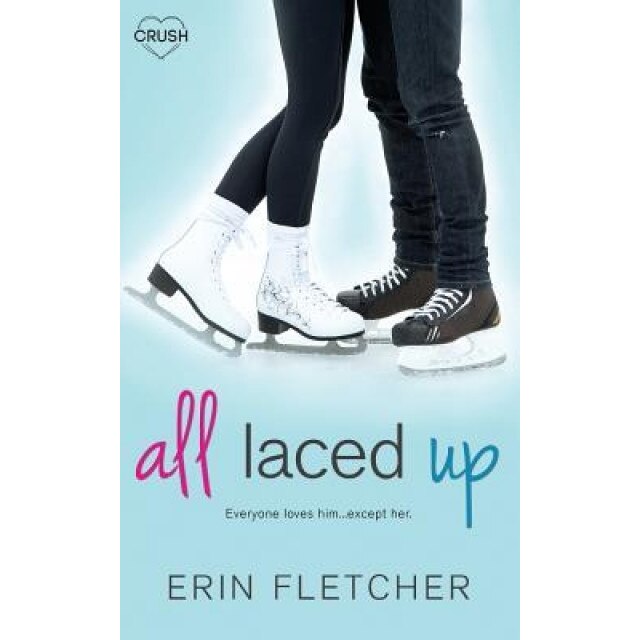 All Laced Up, Erin Fletcher (Author)