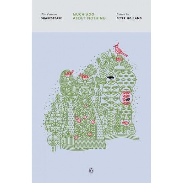 Much ADO about Nothing, William Shakespeare (Author)