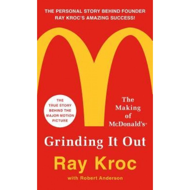 Grinding It Out: The Making of McDonald's, Ray Kroc (Author)