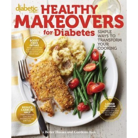 Diabetic Living Healthy Makeovers For Diabetes Simple Ways To Transform Your Cooking Diabetic Living Editors Author Emag Ro Probabil vă întrebați despre rezultatele experienței mele cu metabolic balance. emag
