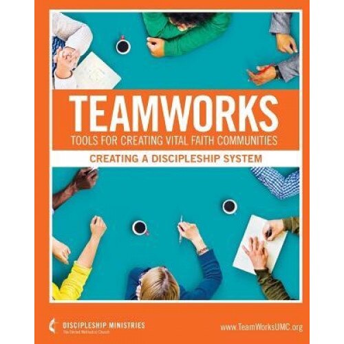 Teamworks: Creating a Discipleship System, Craig Kennet Miller (Author)