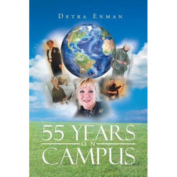 55 Years on Campus, Detra Enman (Author)