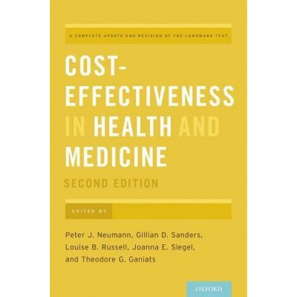 Cost-Effectiveness in Health and Medicine - Peter J. Neumann (Editor)
