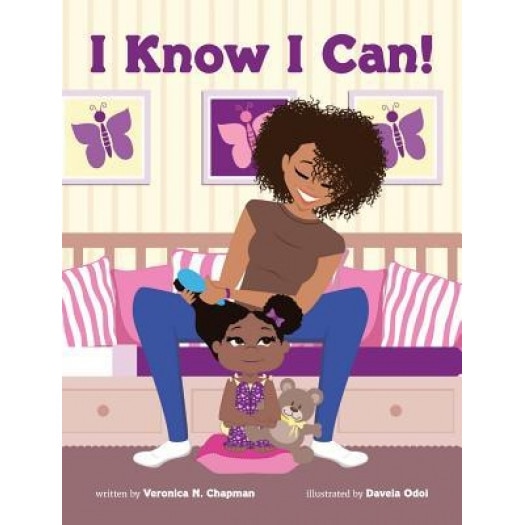I Know I Can!, Veronica N. Chapman (Author)