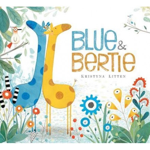Blue & Bertie, Kristyna Litten (Author)