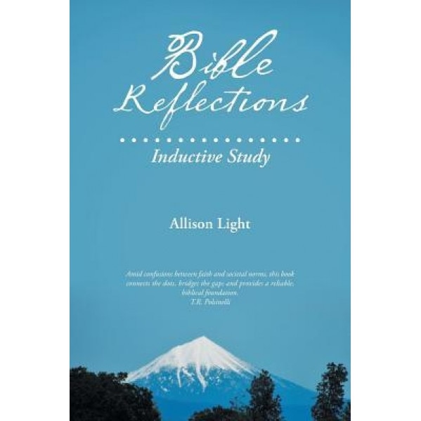 Bible Reflections: Inductive Study, Allison Light (Author)