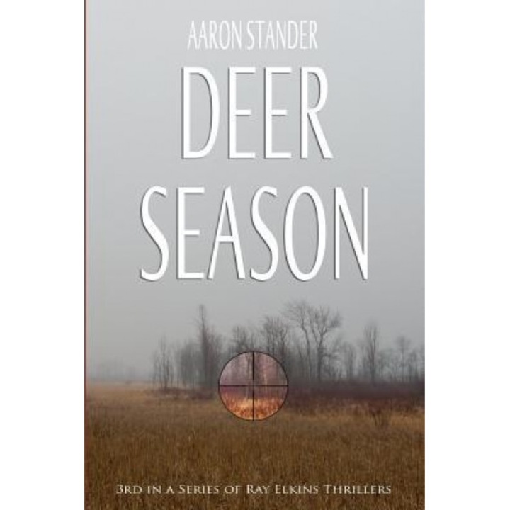 Deer Season, Aaron Stander (Author)