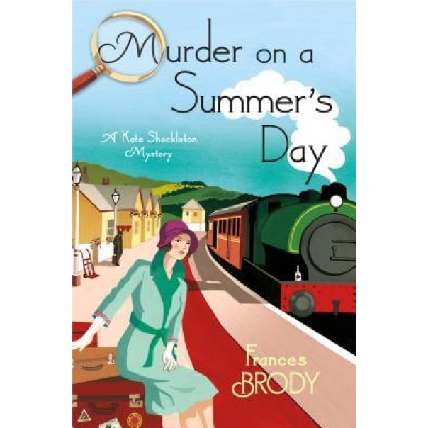 Murder on a Summer's Day: A Kate Shackleton Mystery, Frances Brody (Author)