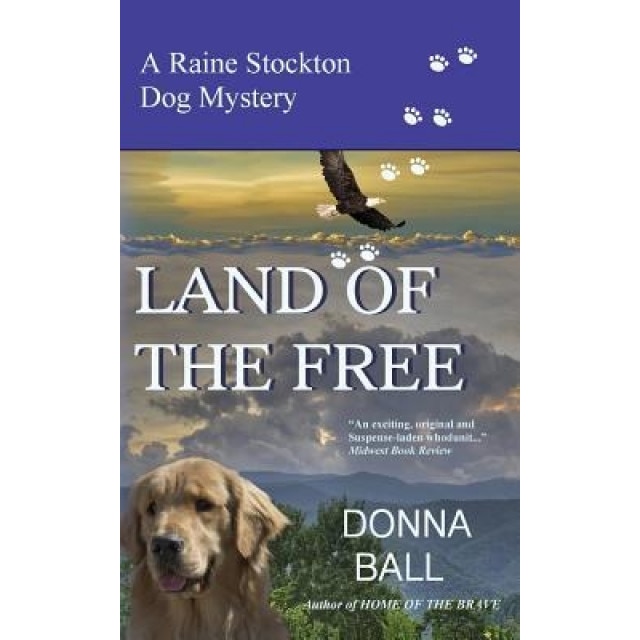 Land of the Free, Donna Ball (Author)