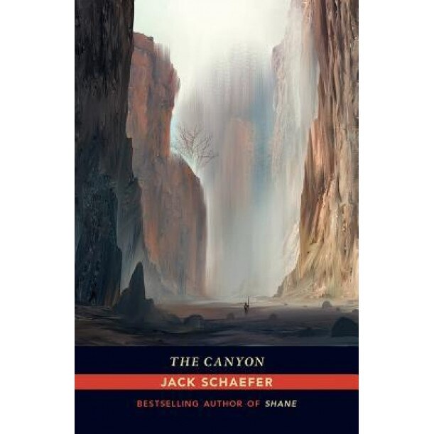 The Canyon, Jack Schaefer (Author)