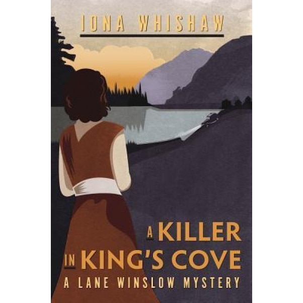 A Killer in King's Cove, Iona Whishaw (Author)