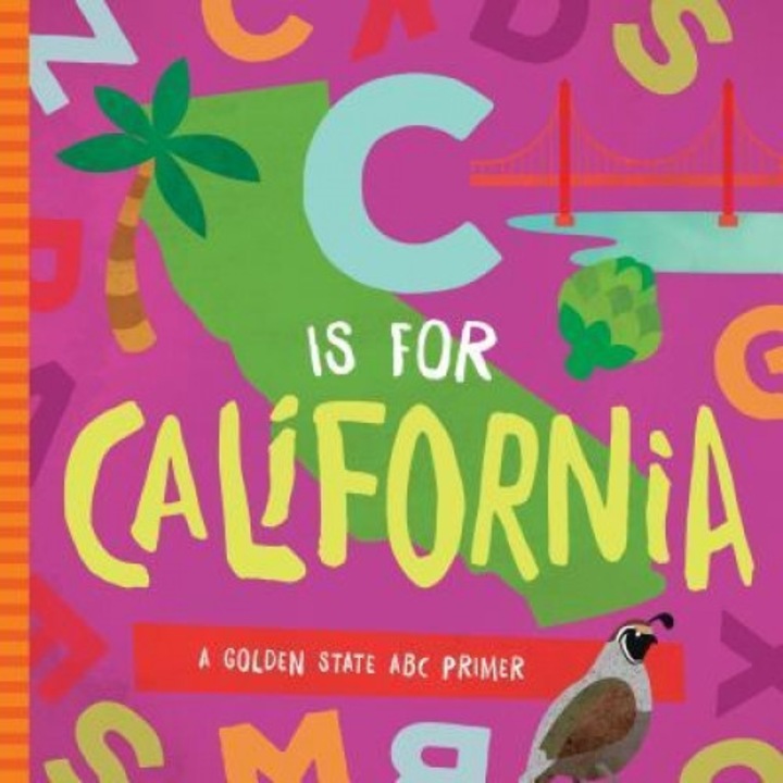 C Is for California: A Golden State ABC Primer, Trish Madson (Author)