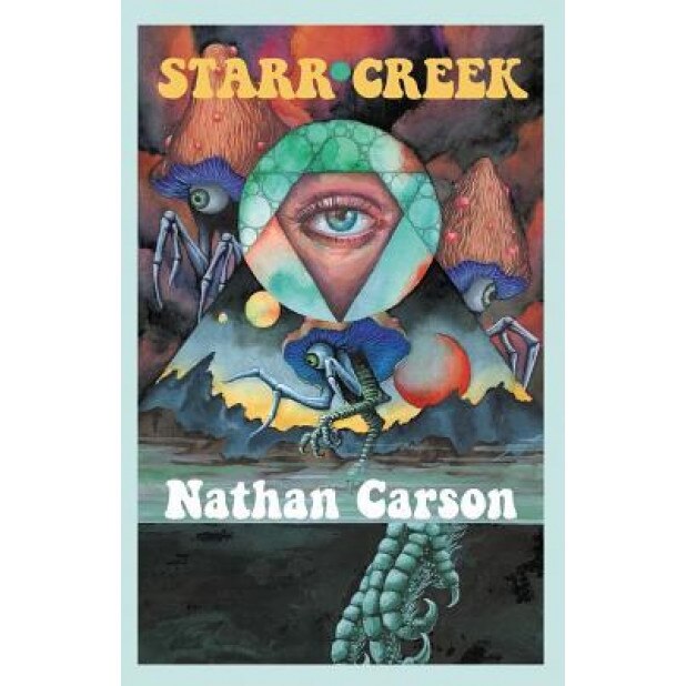 Starr Creek, Nathan Carson (Author)