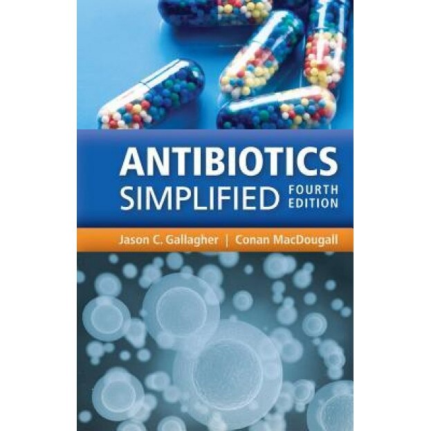 Antibiotics Simplified - Jason C. Gallagher (Author)