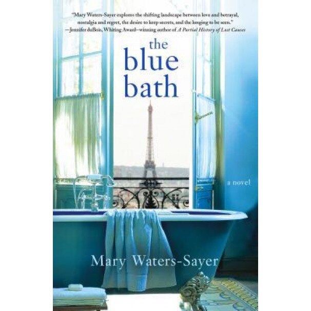 The Blue Bath, Mary Waters-Sayer (Author)