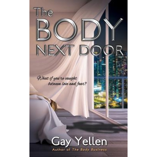 The Body Next Door, Gay Yellen (Author)