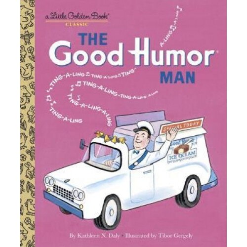 The Good Humor Man, Kathleen N. Daly (Author)