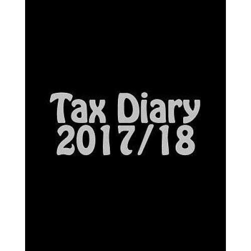 Tax Diary 2017/18 - Alex Edwards (Author)