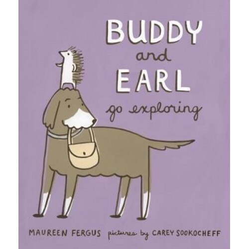 Buddy and Earl Go Exploring, Maureen Fergus (Author)