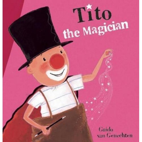 Tito the Magician, Guido Van Genechten (Illustrator)