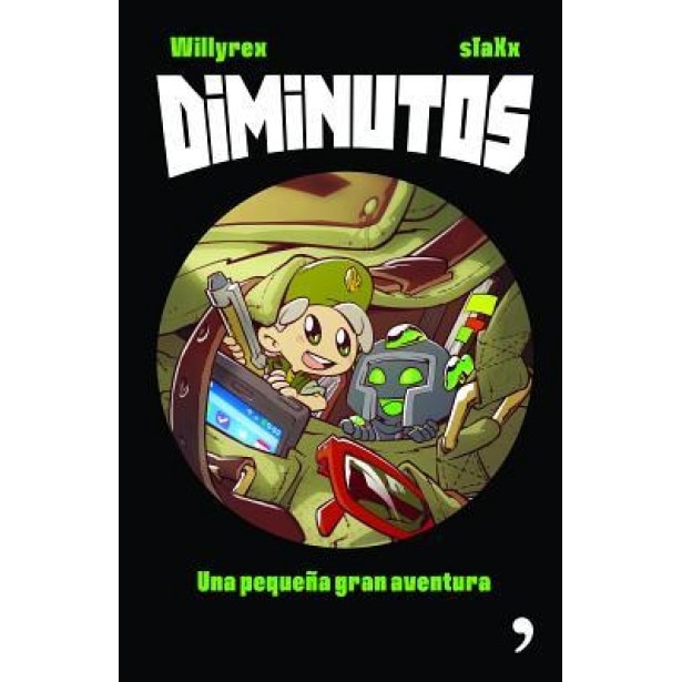 Diminutos. Una Pequeaa Gran Aventura, Willyrex (Author)