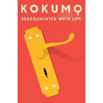 Reacquainted with Life, Kokumo (Author) Reacquainted with Life, Kokumo (Author)