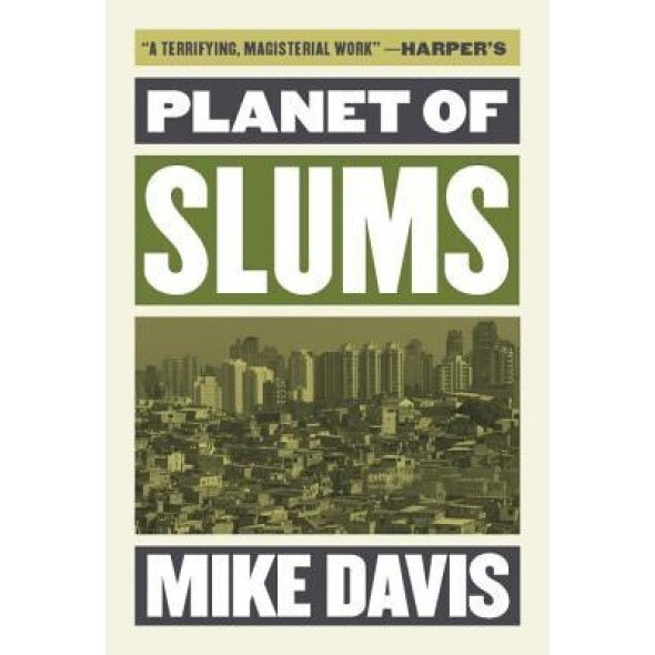 Planet of Slums, Mike Davis (Author)