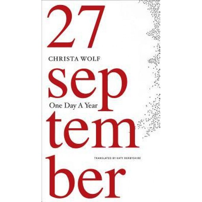 One Day a Year: 2001-2011, Christa Wolf (Author)
