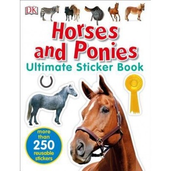 Ultimate Sticker Book: Horses and Ponies, DK (Author) Ultimate Sticker Book: Horses and Ponies, DK (Author)