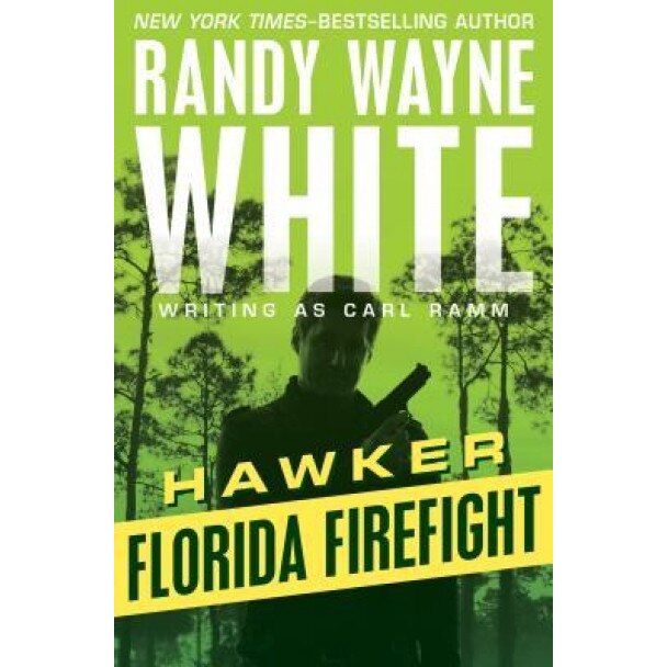 Florida Firefight, Randy Wayne White (Author)