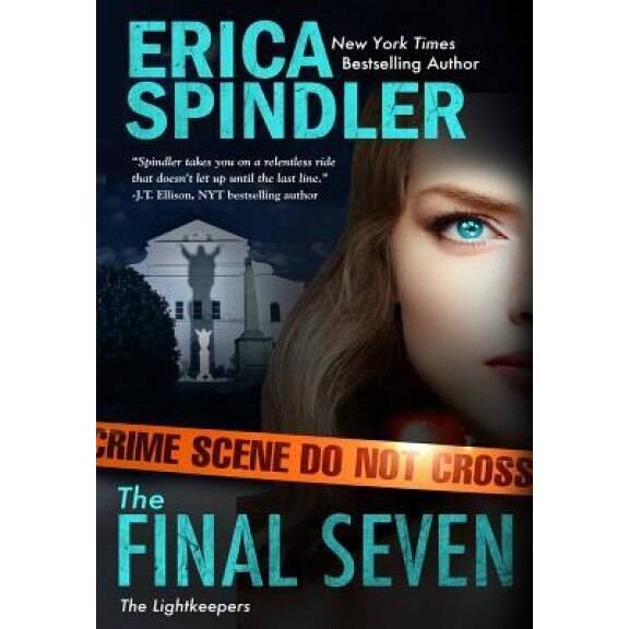 The Final Seven, Erica Spindler (Author)