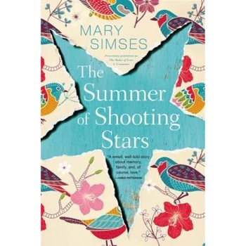 The Summer of Shooting Stars, Mary Simses (Author) The Summer of Shooting Stars, Mary Simses (Author)