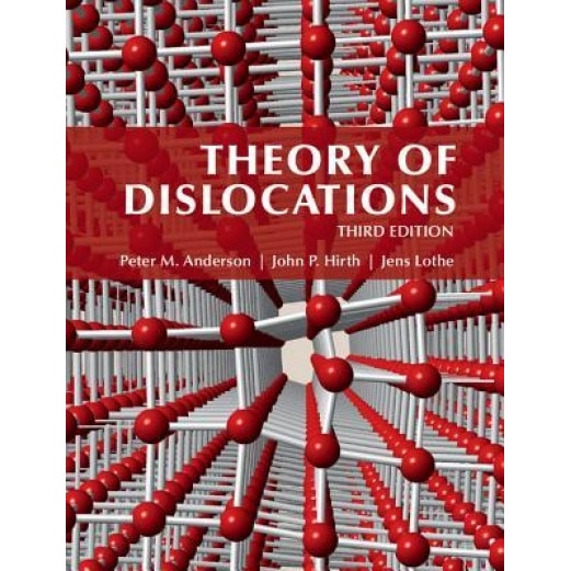 Theory of Dislocations, Peter M. Anderson (Author)