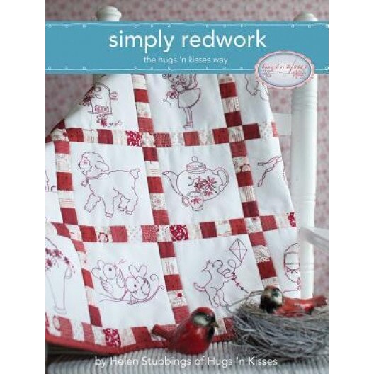 Simply Redwork: Embroidery the Hugs 'n Kisses Way, Helen Stubbings (Author)