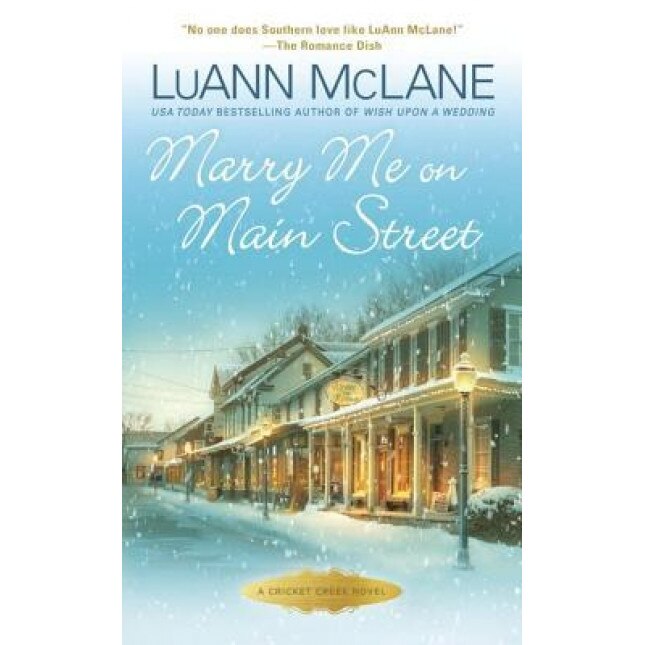 Marry Me on Main Street, LuAnn McLane (Author)