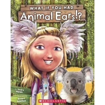 What If You Had Animal Ears?, Sandra Markle (Author) What If You Had Animal Ears?, Sandra Markle (Author)