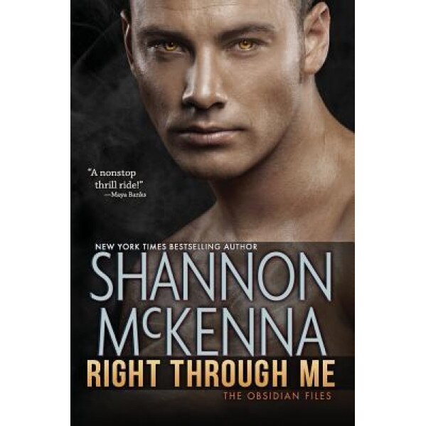 Right Through Me, Shannon McKenna (Author)