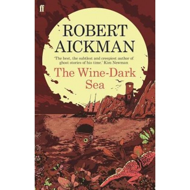 The Wine-Dark Sea, Robert Aickman (Author)
