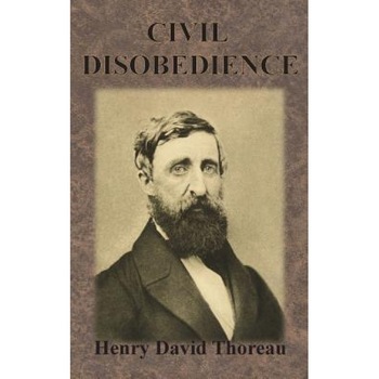Civil Disobedience, Henry David Thoreau (Author) Civil Disobedience, Henry David Thoreau (Author)