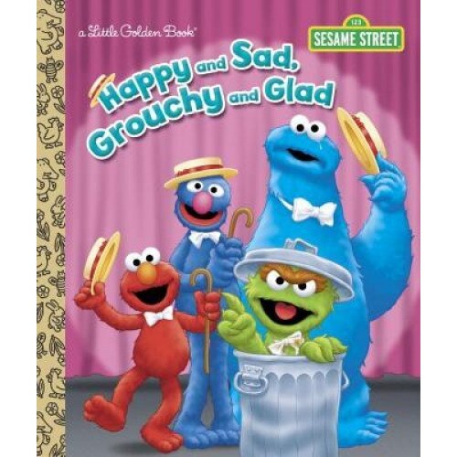Happy and Sad, Grouchy and Glad (Sesame Street), Constance Allen (Author)