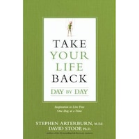 take your life back day by day inspiration to live free one day at a time david stoop author imagen 5_0_
0
