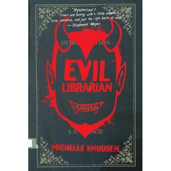 Evil Librarian, Michelle Knudsen (Author)