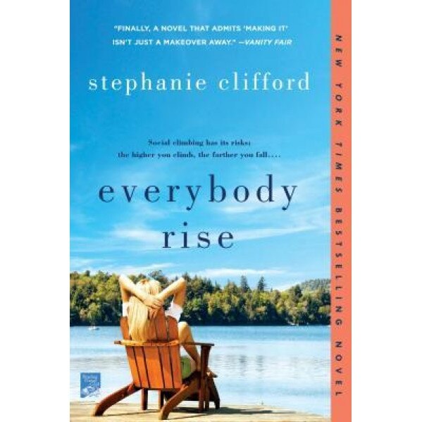 Everybody Rise, Stephanie Clifford (Author)